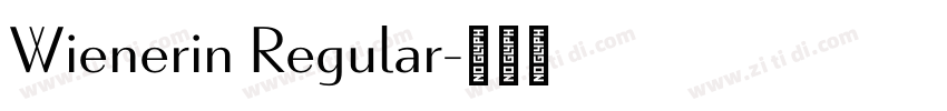 Wienerin Regular字体转换 Wienerin Regular字体转换